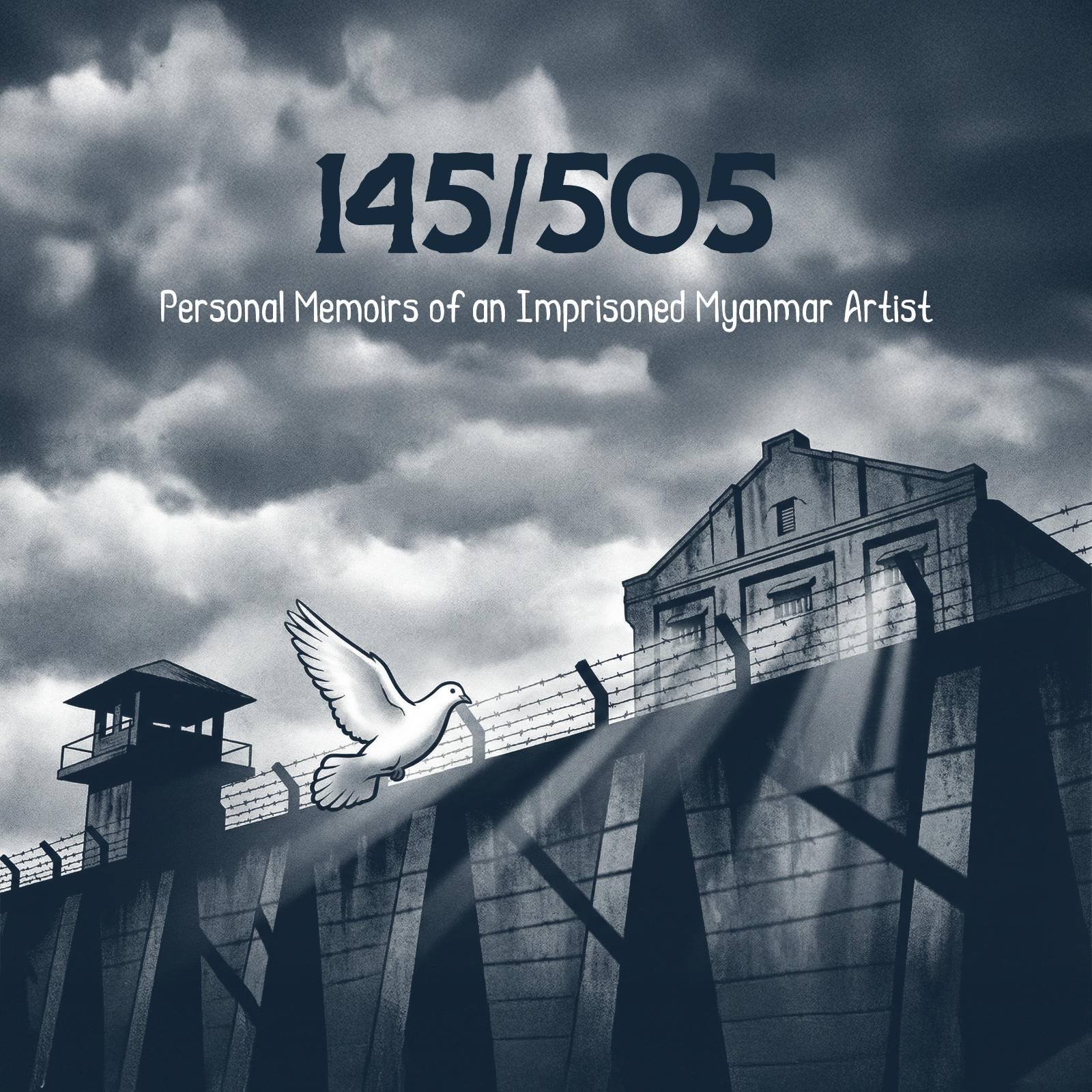 Personal Memoirs of an Imprisoned Myanmar Artist